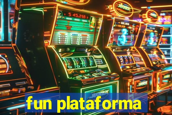 fun plataforma